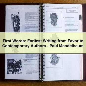 First Words: Earliest Writing from Favorite Contemporary Authors-Paul Mandelbaum