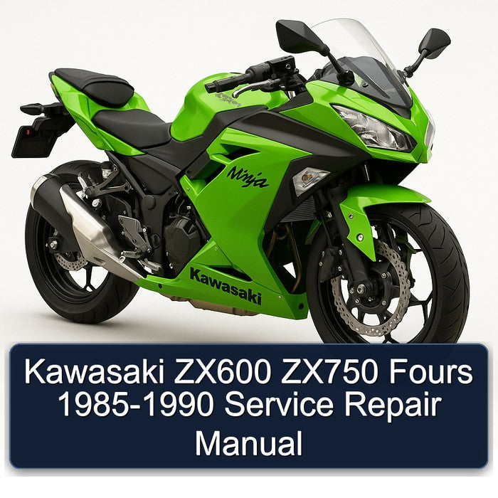 1985-1990 Kawasaki Ninja ZX600 ZX750 Fours Service Repair Workshop Manual