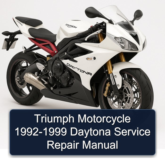 1992-1999 Triumph Daytona Motorcycle Service Repair Workshop Manual