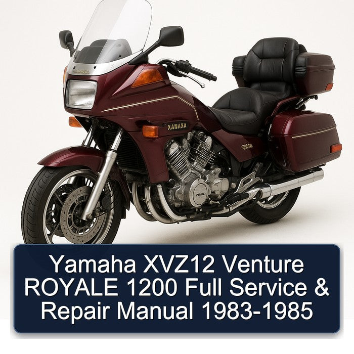 1983-1985 Yamaha XVZ Models XVZ12 Venture Royale 1200 Service Repair Workshop Manual