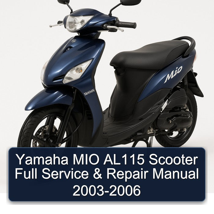 2003-2006 Yamaha MIO AL115 Scooter Service Repair Workshop Manual