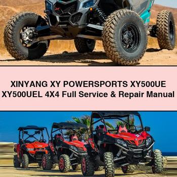 Xinyang XY Powersports XY500UE XY500UEL 4x4 Service Repair Workshop Manual