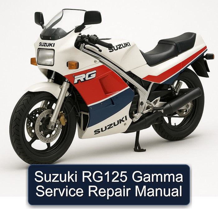 Suzuki RG Series RG125 Gamma Service Repair Workshop Manual