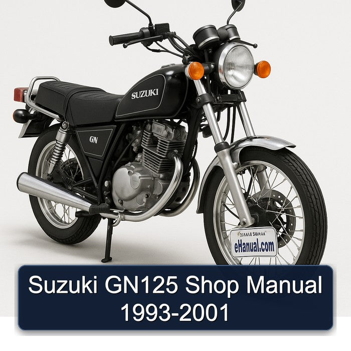 1993-2001 Suzuki GN Series GN125 Shop Service Repair Workshop Manual