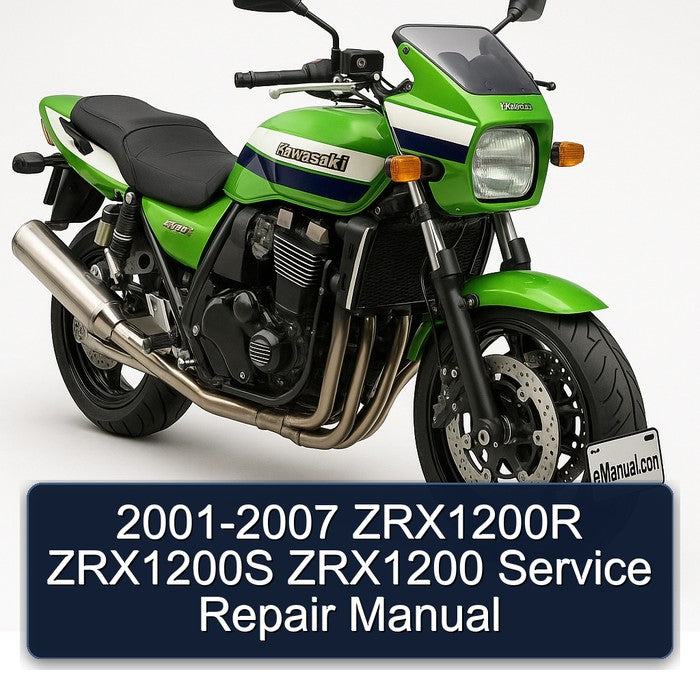 2001-2007 Kawasaki ZRX Models ZRX1200R ZRX1200S ZRX1200 Service Repair Workshop Manual