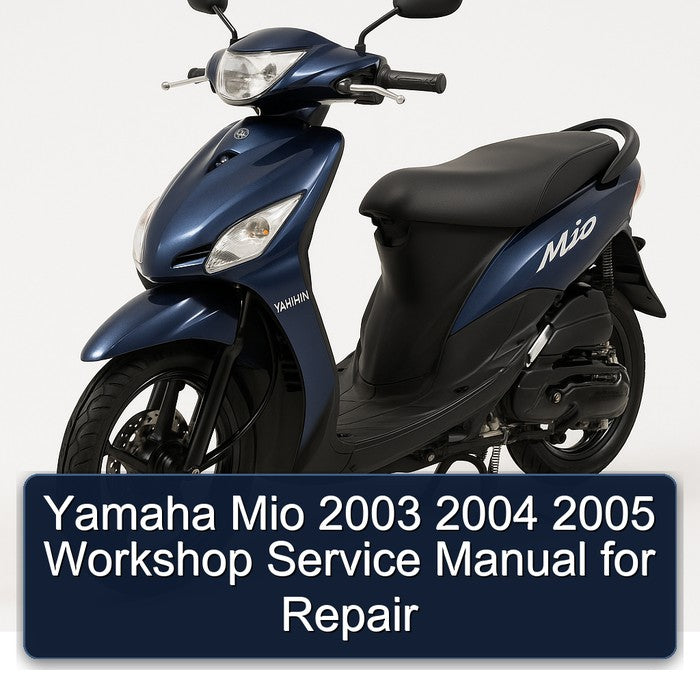 2003-2005 Yamaha MIO Service Repair Workshop Manual