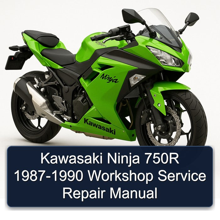 1987-1990 Kawasaki Ninja 750R Service Repair Workshop Manual