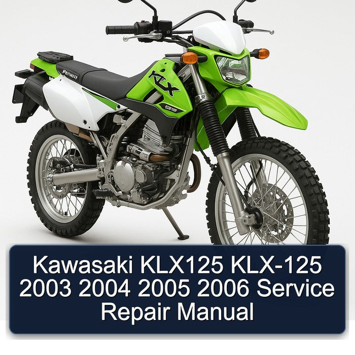 2003-2006 Kawasaki KLX Series KLX125 KLX-125 Service Repair Workshop Manual