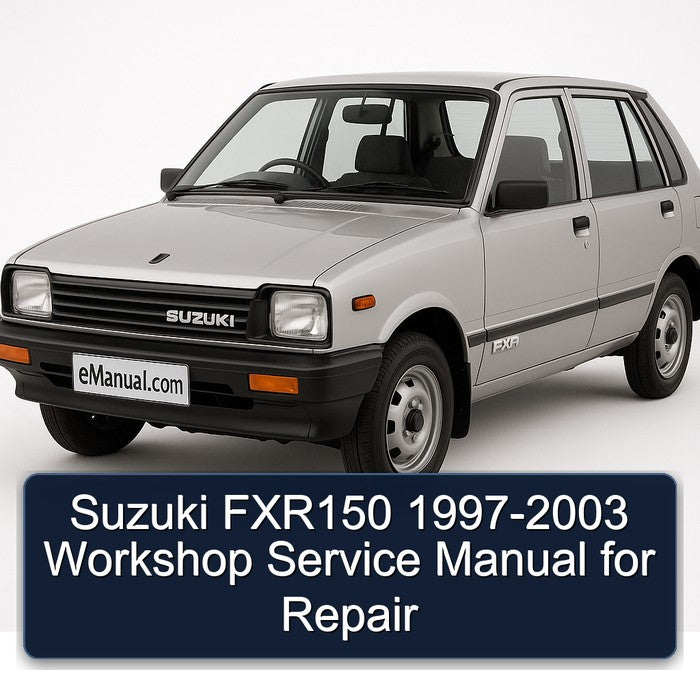 1997-2003 Suzuki FXR Models FXR150 Service Repair Workshop Manual