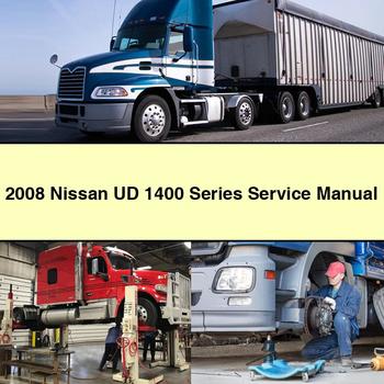 2008 Nissan UD 1400 Series Service Repair Manual