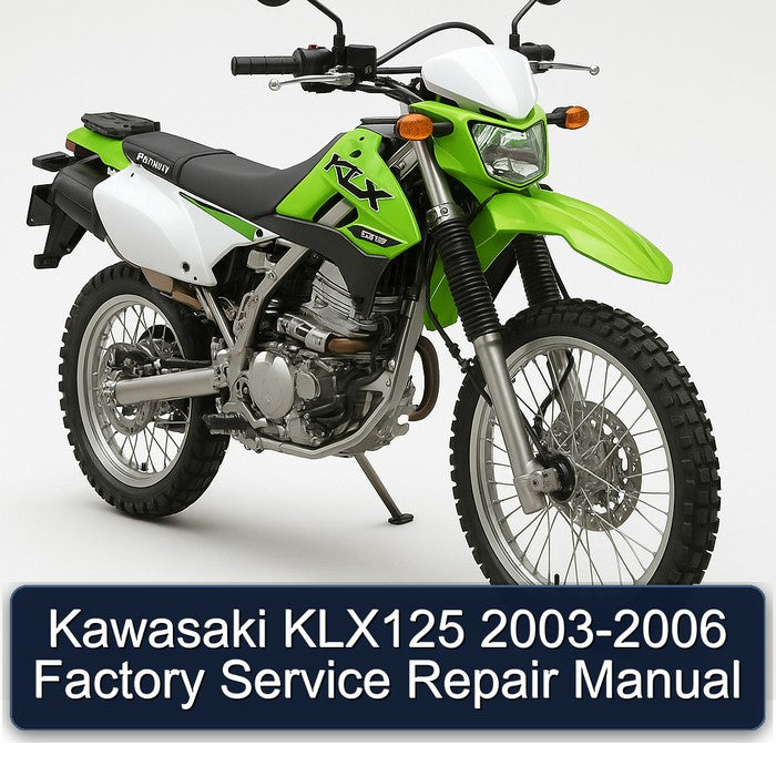 2003-2006 Kawasaki KLX Series KLX125 Service Repair Workshop Manual
