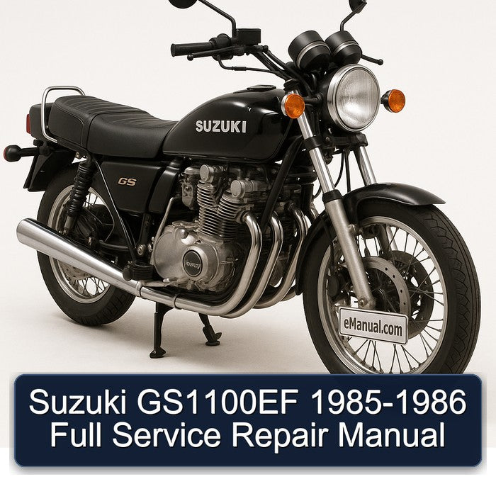 1985-1986 Suzuki GS Series GS1100EF Service Repair Workshop Manual