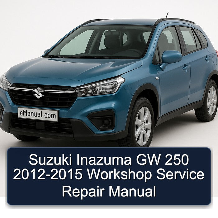 2012-2015 Suzuki GW Models Inazuma 250 Service Repair Workshop Manual