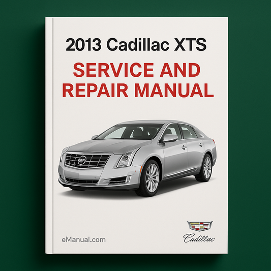 2013 Cadillac XTS Service and Repair Manual