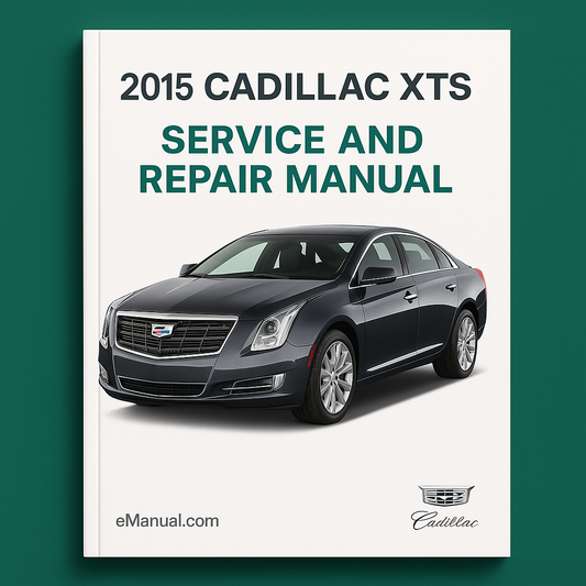 2015 Cadillac XTS Service and Repair Manual
