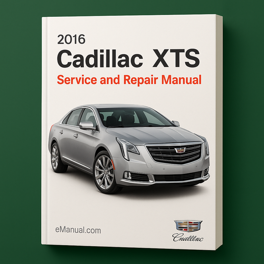 2016 Cadillac XTS Service and Repair Manual