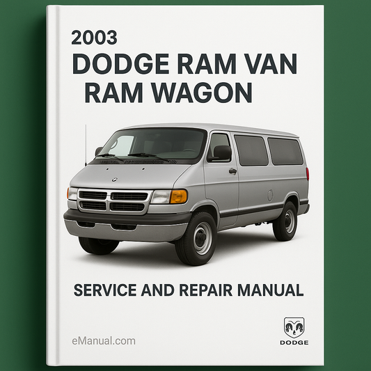 2003 Dodge Ram Van /Ram Wagon Service and Repair Manual
