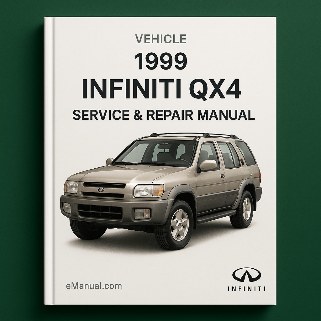 1999 Infiniti QX4 Service & Repair Manual