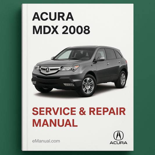 2008 Acura MDX Service & Repair Manual