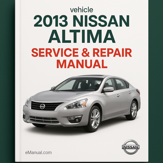2013 Nissan Altima Service & Repair Manual