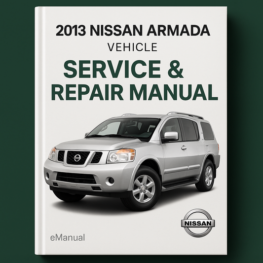 2013 Nissan Armada Service & Repair Manual