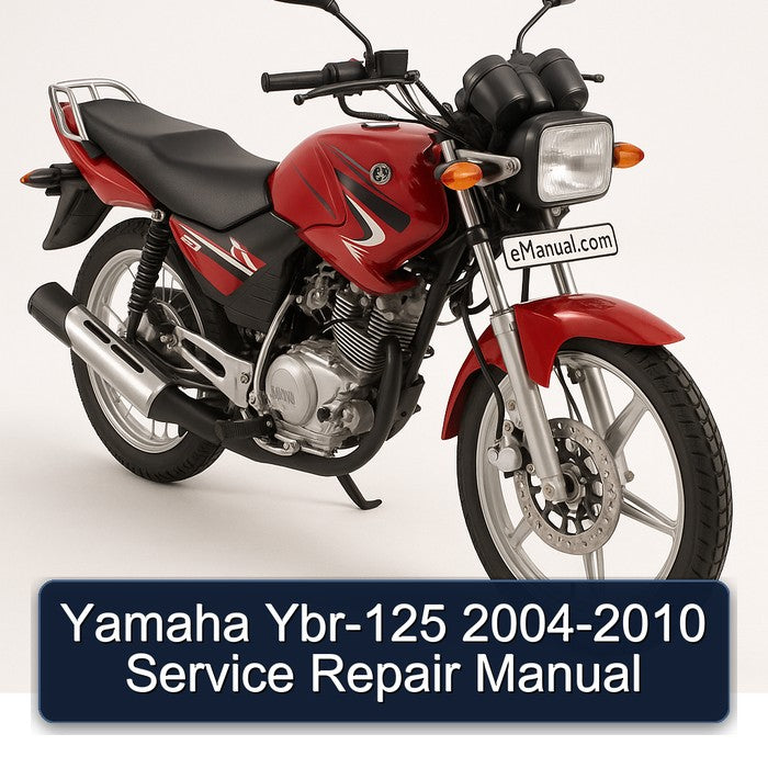 2004-2010 Yamaha YBR Models YBR-125 Service Repair Workshop Manual