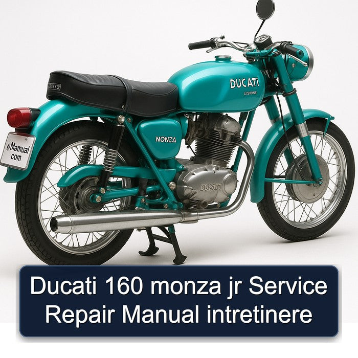Ducati Monza 160 Jr Intretinere Service Repair Workshop Manual
