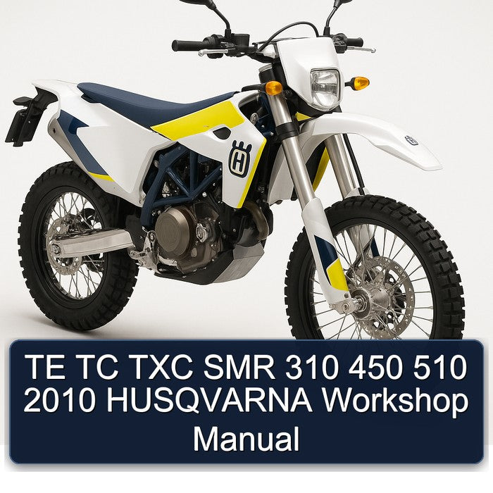 2010 Husqvarna TE Models TC TXC SMR 310 450 510 Service Repair Workshop Manual