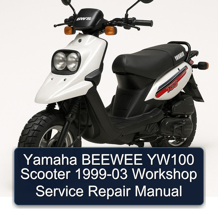 1999-2003 Yamaha Beewee YW100 Scooter Service Repair Workshop Manual