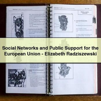 Social Networks and Public Support for the European Union-Elizabeth Radziszewski