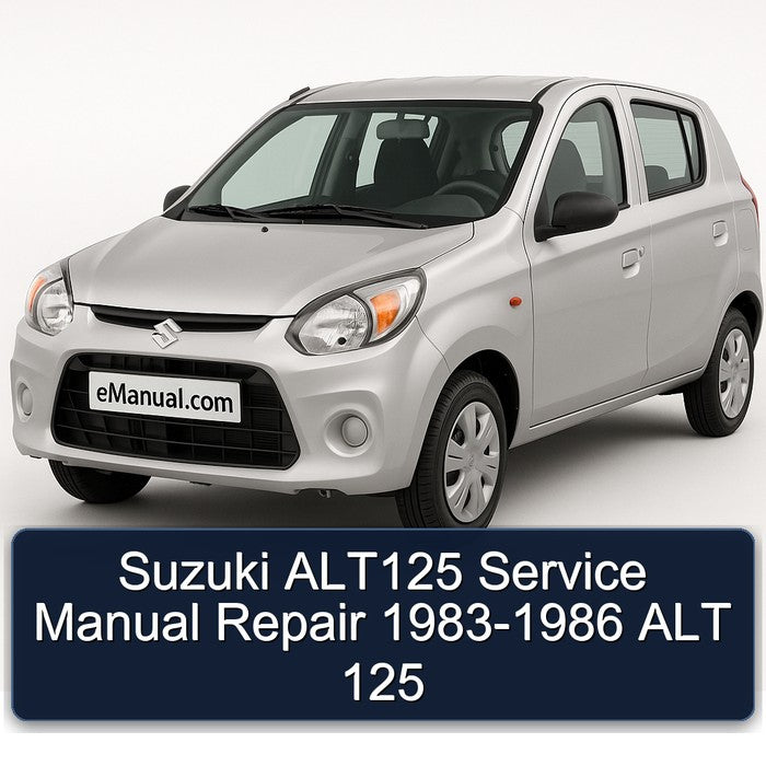 1983-1986 Suzuki ALT Models ALT125 - 125 Service Repair Workshop Manual