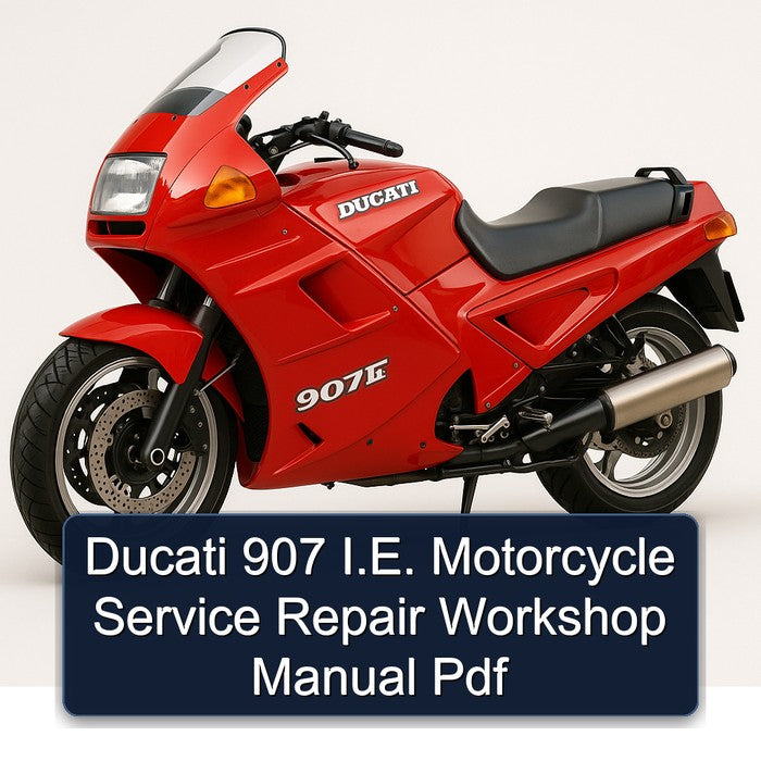 Ducati 907 I.E. Motorcycle Service Repair Workshop Manual