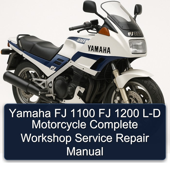 Yamaha FJ Models 1100 1200 L-D Motorcycle Service Repair Workshop Manual
