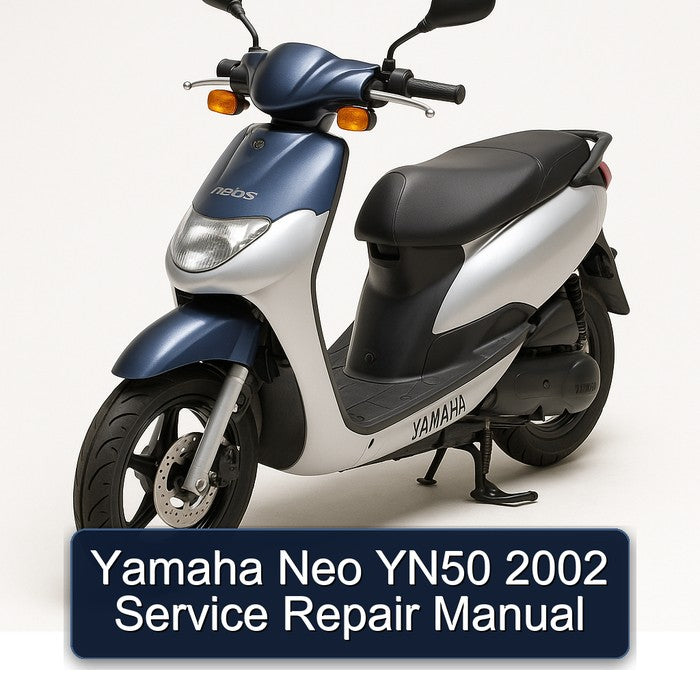 2002 Yamaha YN50 Neo Service Repair Workshop Manual