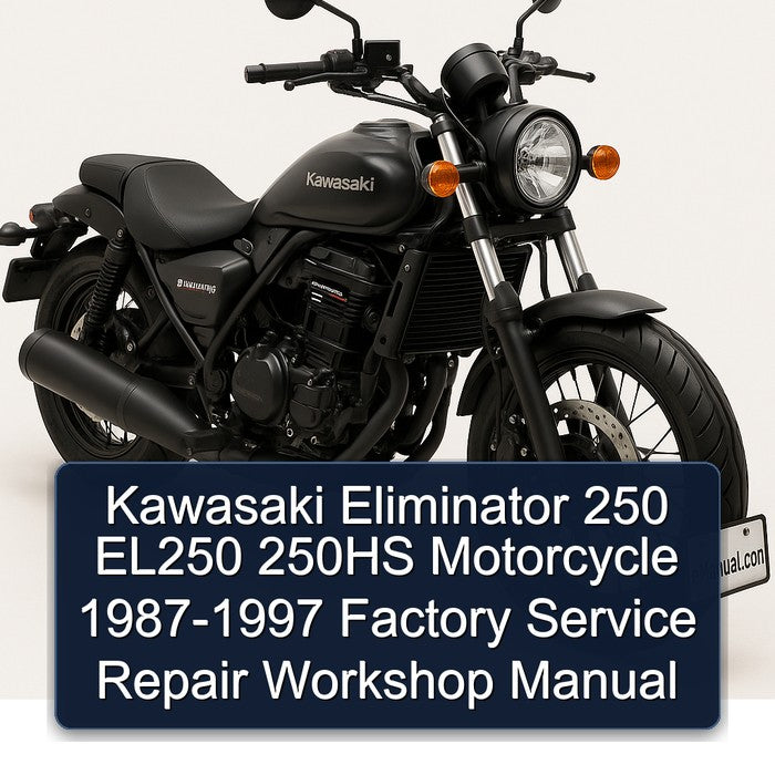 1987-1997 Kawasaki Eliminator 250 EL250 250HS Motorcycle Service Repair Workshop Manual