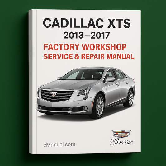Cadillac XTS 2013-2017 Factory Workshop Service Repair Manual