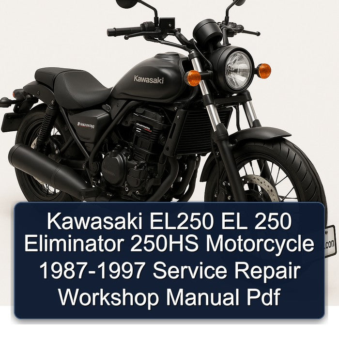 1987-1997 Kawasaki Eliminator EL250 EL 250 250HS Motorcycle Service Repair Workshop Manual