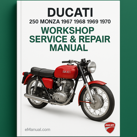 Ducati 250 Monza 1967 1968 1969 1970 Workshop Service Repair Manual
