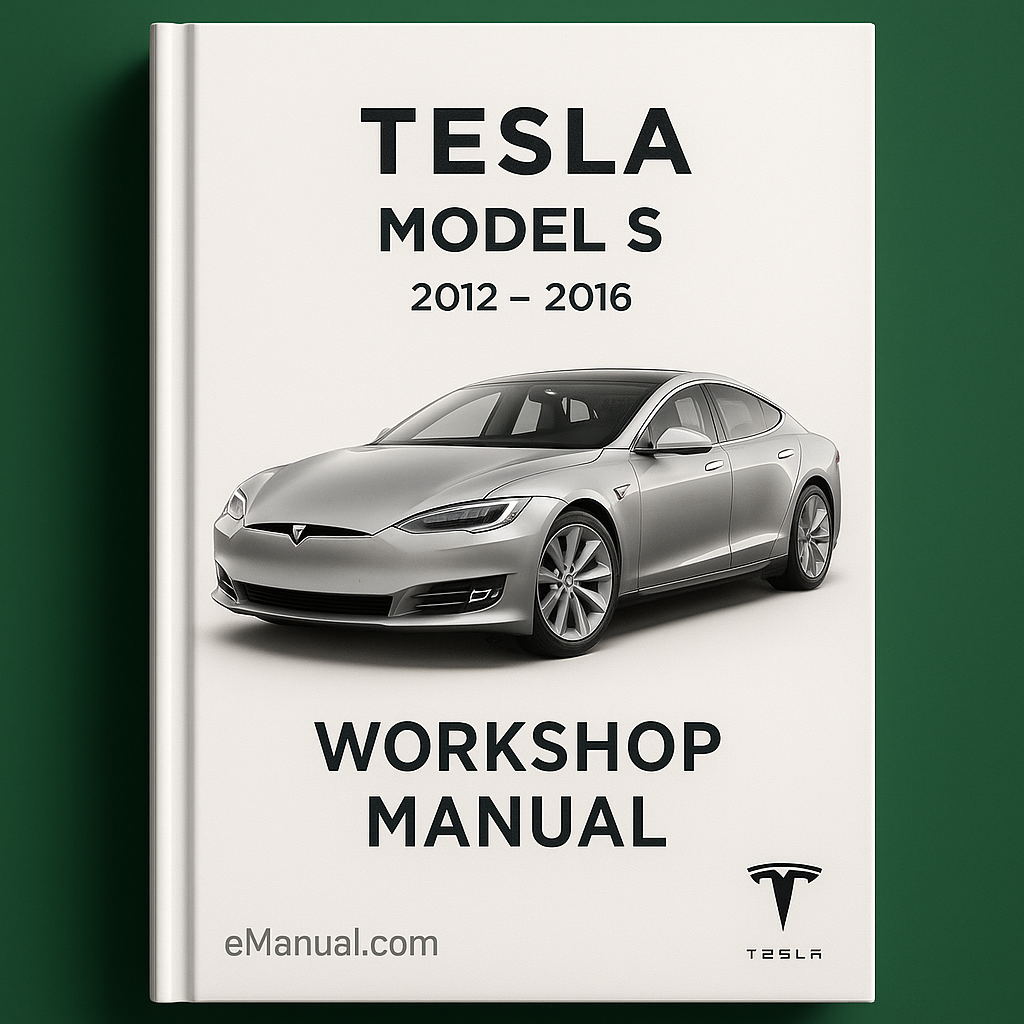 Tesla Model S Series (3 Manual set) Operators Wiring & Complete Workshop Service Repair Manual 2012 2013 2014 2015 2016