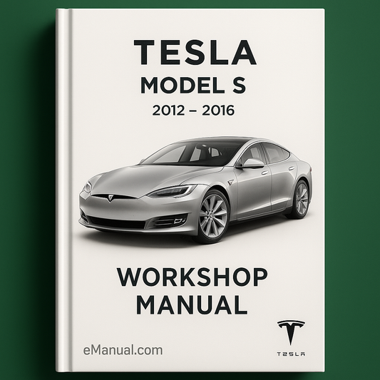 Tesla Model S Series (3 Manual set) Operators Wiring & Complete Workshop Service Repair Manual 2012 2013 2014 2015 2016