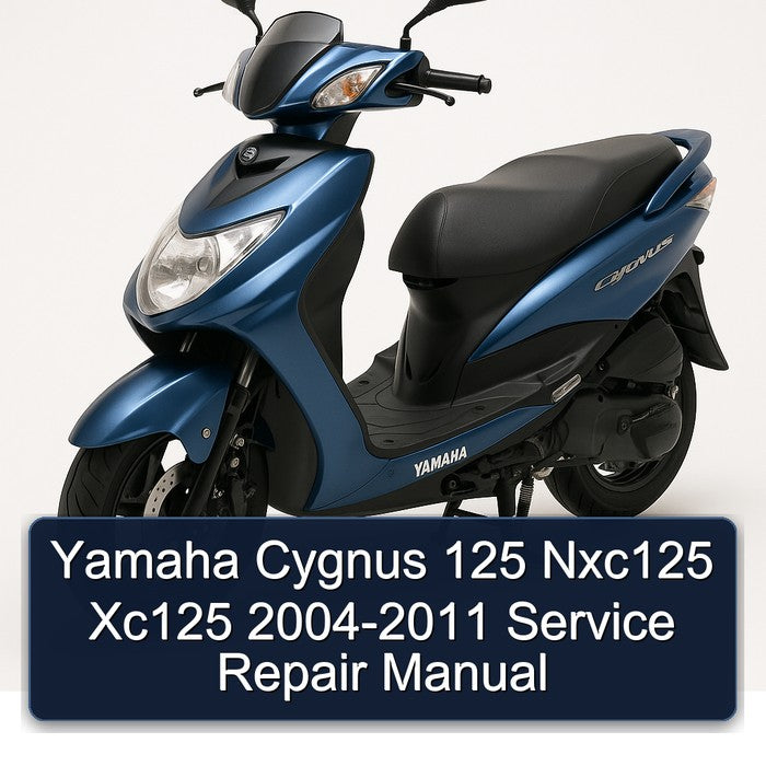 2004-2011 Yamaha Cygnus NXC125 125 XC125 Service Repair Workshop Manual