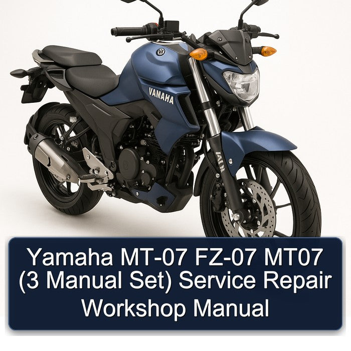 Yamaha FZ Models MT-07 FZ-07 MT07 (3 Set) Service Repair Workshop Manual
