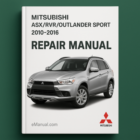 Mitsubishi ASX/RVR/Outlander Sport 2010-2016 Repair Manual