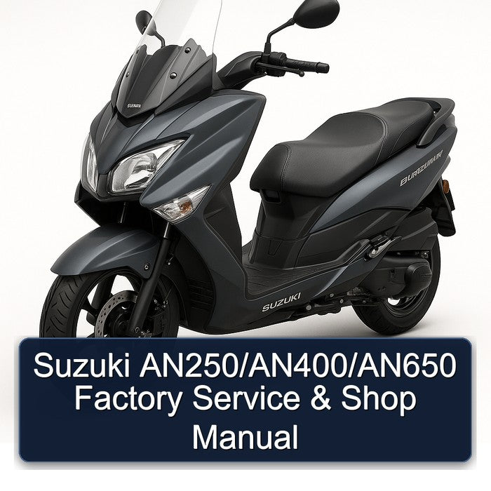 Suzuki Burgman Series An250/an400/an650 Shop Service Repair Workshop Manual