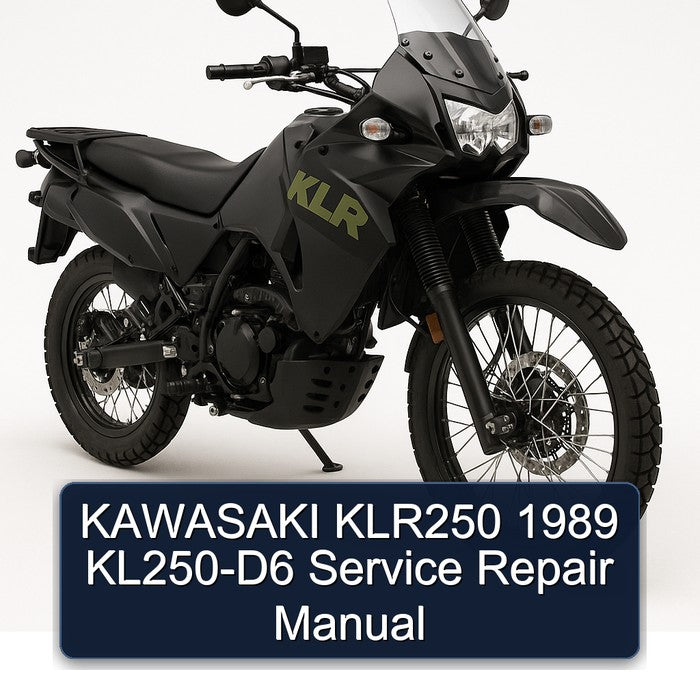 1989 Kawasaki KLR Series KLR250 KL250-D6 Service Repair Workshop Manual