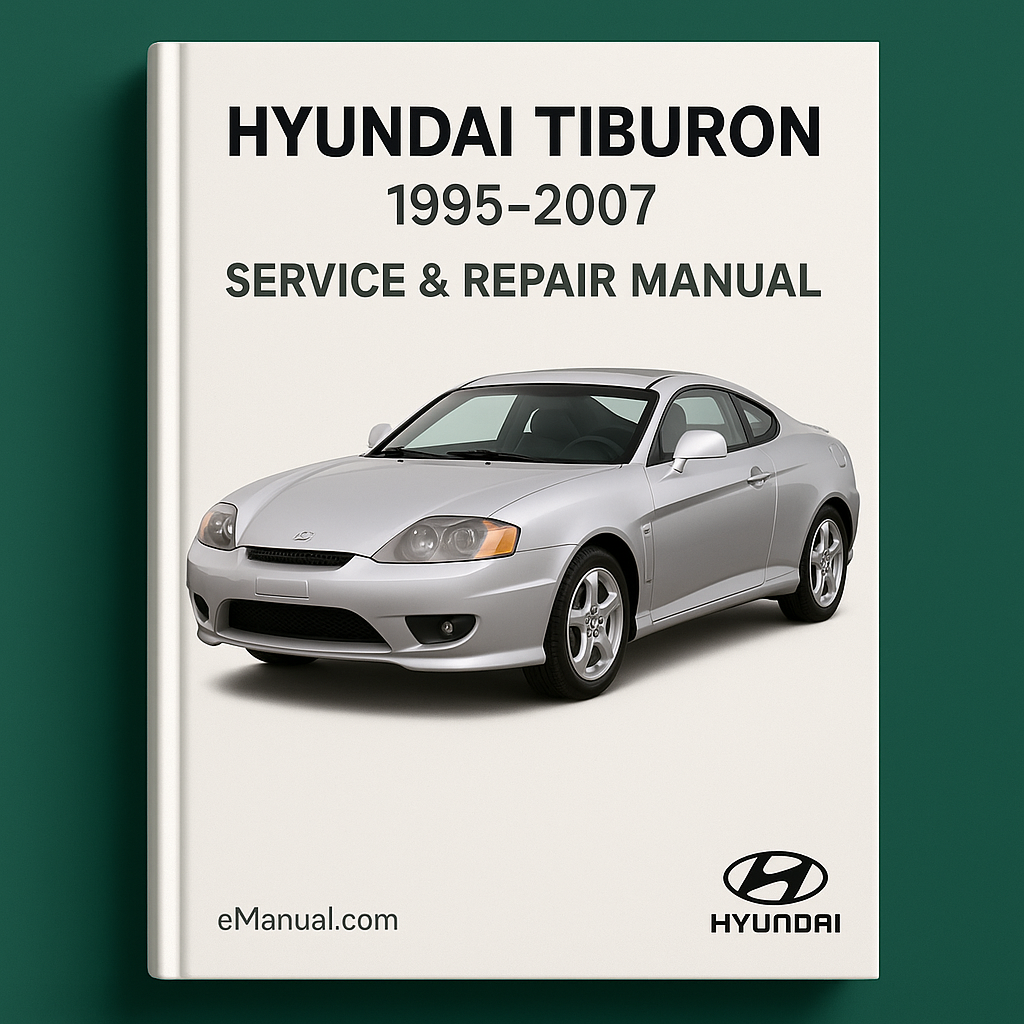 Hyundai Tiburon Service Repair Manual 1995-2007