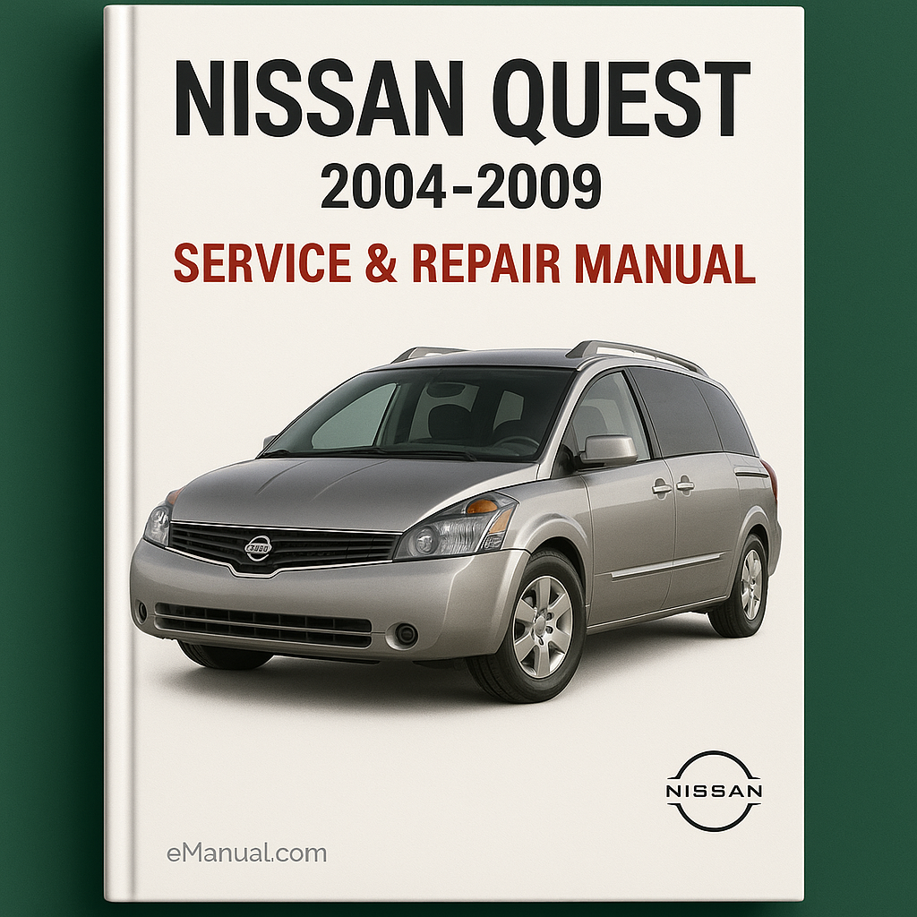 Nissan Quest Service Repair Manual 2004-2009