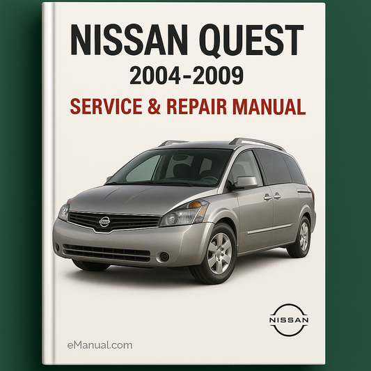 Nissan Quest Service Repair Manual 2004-2009