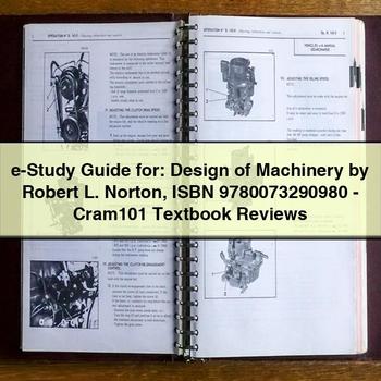 E-STUDY : Design Machinery Robert L. Norton Isbn 9780073290980-cram101 Textbook Reviews Service Repair Workshop Manual