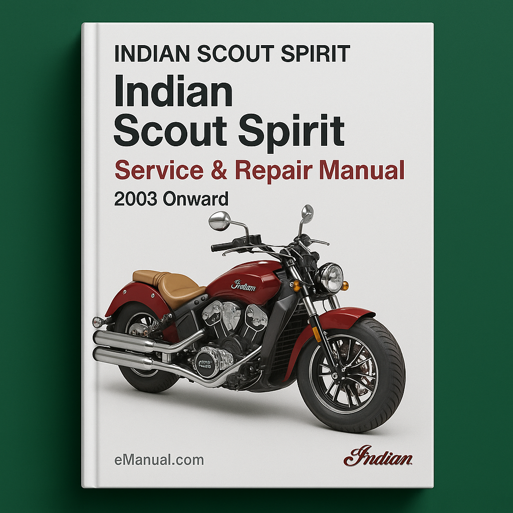 INDIAN SCOUT SPIRIT Service Repair Manual 2003 Onward